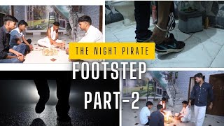 SHORT SUSPENSE MOVIE 😱😱  The FOOT Step Part 2   MADE BY ANUPGARH BOYS [upl. by Geesey717]