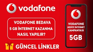 VODAFONE BEDAVA 5 GB İNTERNET KAZAN VODAFONE HEDİYE İNTERNET KAZANMA 2024 [upl. by Ledua]