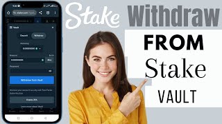 How To Withdraw Money From Stake Vault  Vault Stake [upl. by Girardi924]