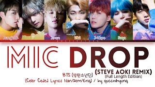 BTS 방탄소년단  MIC Drop Steve Aoki Remix Full Length Edition Color Coded Lyrics HanRomEng [upl. by Jade]