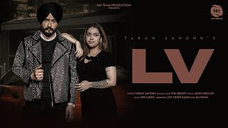 LV Full Video Taran Sandhu  Jang Dhillon  Latest Punjabi Songs 2024  HM Team Production [upl. by Annehcu]