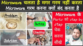 Microwave heating problem  Microwave chal raha hai lekin garam nahi kar raha hai  Microwave Repair [upl. by Attennod]