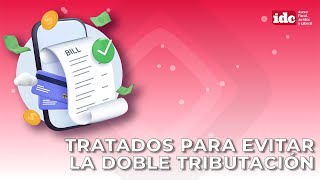 Tratados para evitar la doble tributación [upl. by Oidale]