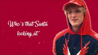 Logan Paul  Santa Diss Track  Official Lyrics Video [upl. by Orsa580]