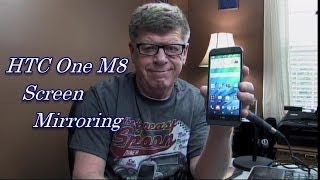 HTC One M8 Screen Mirroring Howto [upl. by Cirdek]