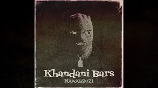 NAWAB2021  Khandani Bars  Audio  2024 [upl. by Emlyn961]