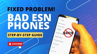 Bad ESN Phones Fixed with this Step by Step Guide [upl. by Browning152]