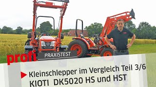 Kleinschlepper im Vergleich Teil 36 KIOTI DK5020 HS und HST  profi Praxistest [upl. by Nattie]