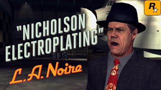 Nicholson Electroplating LA Noire  Case 25  PC Walkthrough HD  5 Star [upl. by Alida]