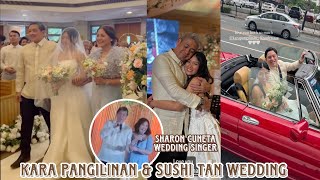 Kara Pangilinan amp Sushi Tan Wedding 🤍 Sharon Cuneta kumanta sa wedding reception nila [upl. by Sivek]