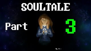 Soultale Dub Part 3The Truth [upl. by Bosson]