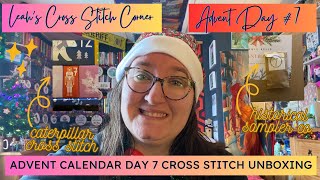 Day 7 Advent Calendar Unboxing SPOILERS Caterpillar Cross Stitch amp Historical Sampler Co [upl. by Swain]