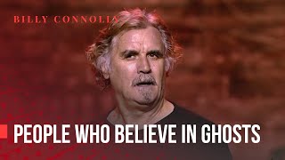 Billy Connolly  People Who Believe in Ghosts  Was it something I said [upl. by Shaddock]