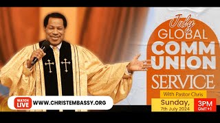 LIVE Global Communion Service with Pastor Chris  JULY 2024 [upl. by Aleet]