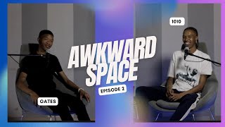 Awkward Space Ep 2  Ask Yourself This Honest Reflections and Bold Opinions [upl. by Norraa752]