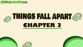 Things Fall Apart Audiobook  Chapter 3  Weirdo Fries 🍟 [upl. by Kozloski890]