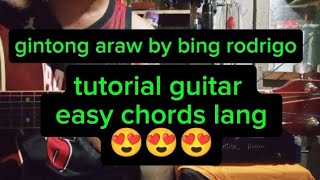 gintong araw by bing rodrigo tutorial guitar easy chords lang 😍😍😍basicchords [upl. by Ssidnak]