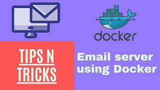 Local email SMTP server in 1 minute using Docker [upl. by Viviene]