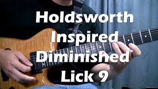 Allan Holdsworth Inspired Diminished Lick 9 for Guitar [upl. by Atalaya619]