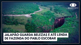 Jalapão guarda belezas e até lenda de que fazenda pertenceu a Pablo Escobar  Jornal da Band [upl. by Nimesh]