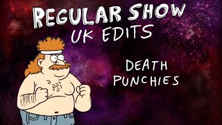 Regular Show UK Edits Death Punchies [upl. by Heather382]