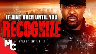 Recognize 2 It Aint Over Until You Recognize  Full Movie  Action Crime [upl. by Ailedamla]