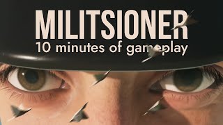 10 Minutes Of Gameplay  MILITSIONER by TallBoys [upl. by Neyud44]