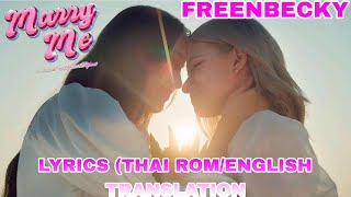 FreenBecky  Marry Me  LYRICS THAI ROMENGLISH TRANSLATION [upl. by Hepza767]