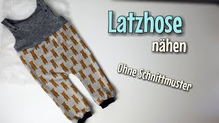 Latzhose  Nähanleitung OHNE Schnittmuster  Für Anfänger  Nähtinchen [upl. by Enia]