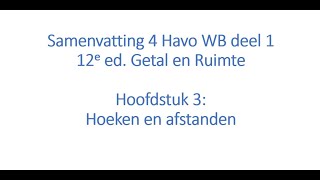 Samenvatting 4 Havo WB deel 1 Hoofdstuk 3 Hoeken en afstanden 12e ed [upl. by Austin]