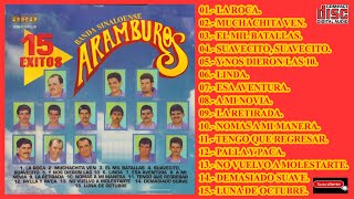 BANDA ARAMBUROS 15 EXITOS [upl. by Stearns]