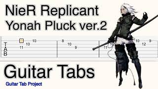 NieR Replicant Yonah Pluck Ver2 Ashes of Dreams Guitar Tutorial Tabs [upl. by Elagiba805]