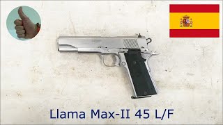 Llama MaxII 45 LF 45 ACP 45 Auto [upl. by Prince861]