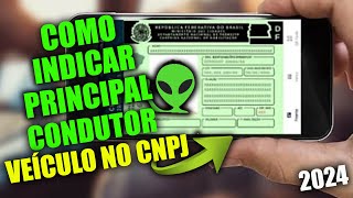 Como indicar condutor principal de veículo que está no CNPJ Pessoa Jurídica Passo a Passo 2024 [upl. by Einwat]