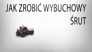 Wybuchowy śrut domowej roboty [upl. by Aldarcy247]