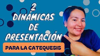 2 DINÁMICAS de Presentación para la CATEQUESIS [upl. by Zelda268]