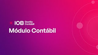 IOB Gestão Contábil – Módulo Contábil [upl. by Asus]