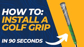 How to install a golf grip in 90 seconds  DIY [upl. by Geralda]