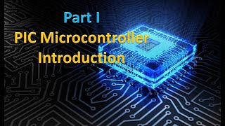 PICLecture 1 Introduction to PIC Microcontroller Part I  peripheral interface controller [upl. by Irep]