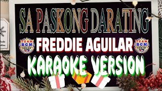 SA PASKONG DARATING By FREDDIE AGUILAR freddieaguilar christmassong teambgm [upl. by Ainitsirk220]