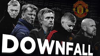 The SCARY Truth About Manchester United DOWNFALL  The Post Ferguson Era [upl. by Modnar]