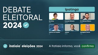 ELEIÇÕES MUNICIPAIS ACOMPANHE O DEBATE DOS CANDIDATOS DE IPATINGA [upl. by Elyl217]