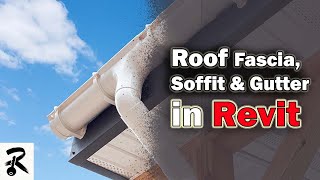 Roof Fascia Soffit and Gutter in Revit [upl. by Ard180]