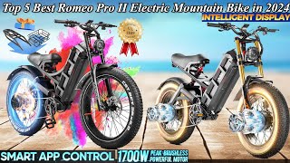 Top 5 Best Romeo Pro 2 Electric Mountain Bike in 2024  Intelligent Display and smart electric bike [upl. by Aigroeg455]