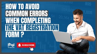 How to Avoid Common Errors in VAT Registration Form  Naseems Accountants  vatregistration [upl. by Daryle]