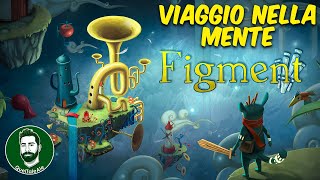 Figment  Gameplay ITA  UN AFASCINANTE VIAGGIO NELLA MENTE [upl. by Terle288]