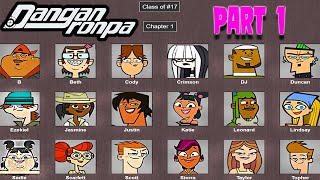 Total Drama  Danganronpa  Part 1 [upl. by Oringa]