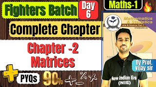 Complete Chapter 2 Matrices Class 12th Maths1 fightersbatch newindianera [upl. by Sorcha381]