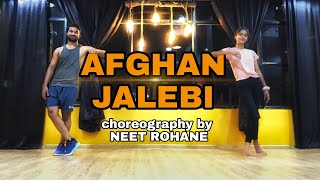 Afghan Jalebi  Phantom  Neet rohane Choreography [upl. by Chlori367]