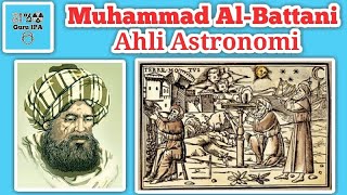 Ilmuwan Muslim Part 3  Muhammad AlBattani  Ahli Astronomi [upl. by Carnes]